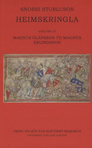 Heimskringla III. Magnus Olafsson to Magnus Erlingsson von Viking Society for Northern Research